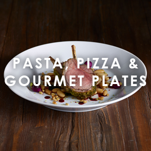 Pasta Pizza & Gourmet Plates