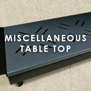 Miscellaneous Table Top